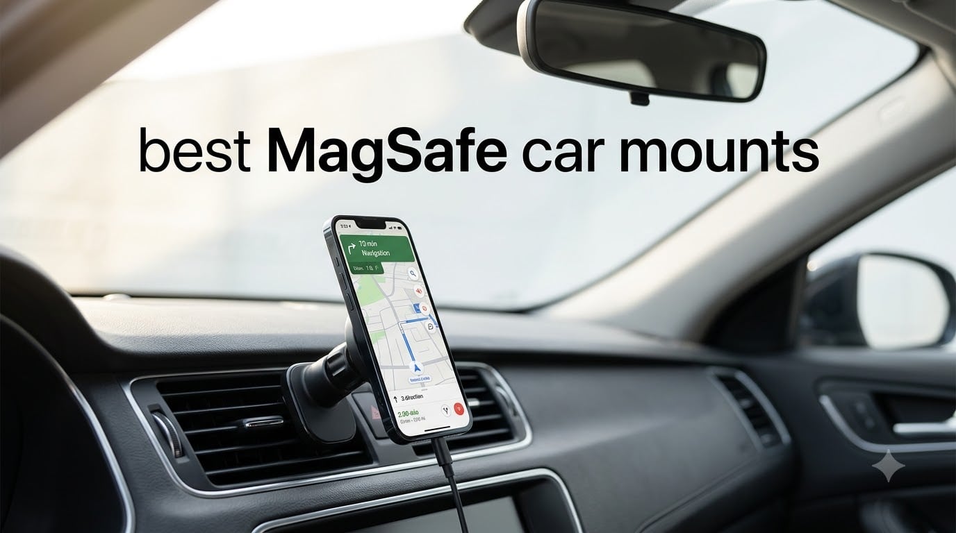 best MagSafe car mounts
