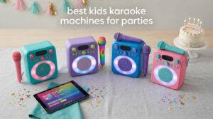 best kids karaoke machines for parties