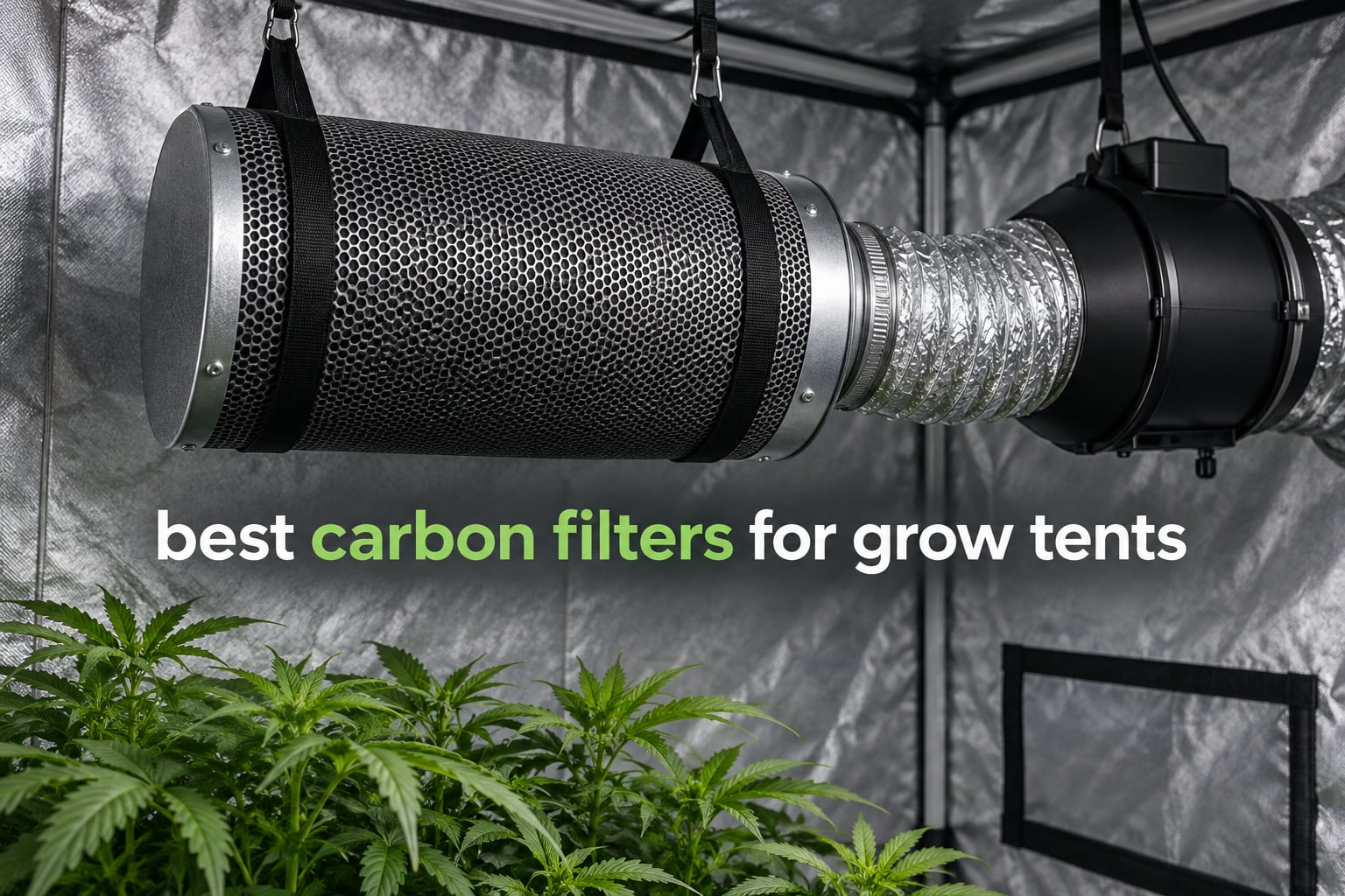 best carbon filters for grow tents