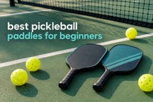 best pickleball paddles for beginners