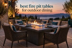 best fire pit tables for outdoor dining