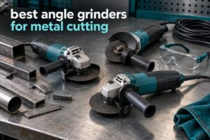 best angle grinders for metal cutting