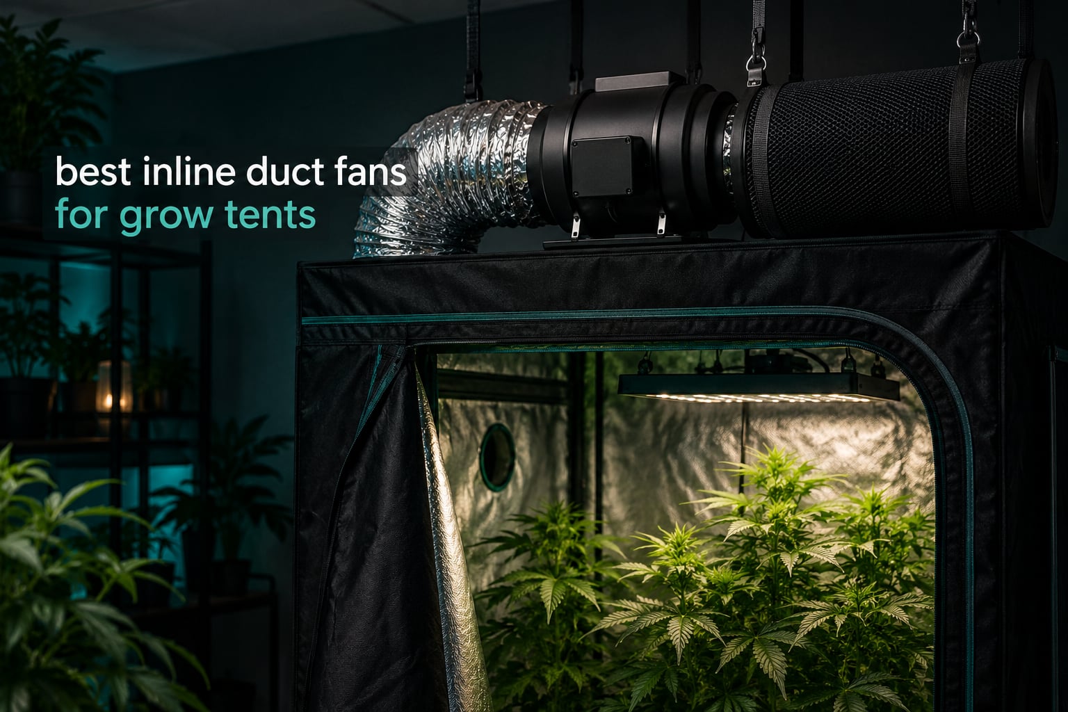 best inline duct fans for grow tents