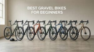 best gravel bikes for beginners